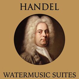 Handel Watermusic Suites